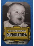 Voichita Hurgoiu - Puericultura (Editia: 1991)