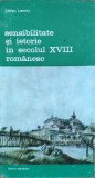 Cumpara ieftin Sensibilitate Si Istorie In Secolul Xviii Romanesc - Stefan Lemny , E826
