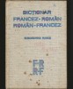 Dicționar Francez-Rom&acirc;n / Rom&acirc;n-Francez, Gheorghina Haneș - Ediție Actualizată
