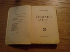 DAMIAN STANOIU - Luminile Satului - roman, editia I, Editura SOCEC et Co, 1936, 336 p.; coperta cartonata