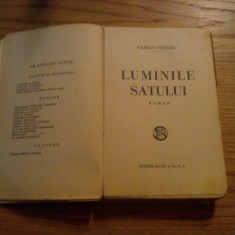 DAMIAN STANOIU - Luminile Satului - Editia I, Ed. SOCEC et Co, 1936, 336 p.
