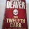Jeffrey Deaver - The twelfth card