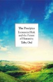 The Precipice | Toby Ord, Bloomsbury Publishing PLC