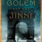 The Golem and the Jinni