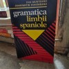 Gramatica limbii spaniole - Dan Munteanu