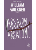 Absalom, Absalom! | William Faulkner, ART