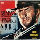 Ennio Morricone And His Orchestra &lrm;&ndash; For A Few Dollars More / A Fistful Of Dollars _ vinil, LP, disc VG+ / VG+ _ RCA , Germania, 1971