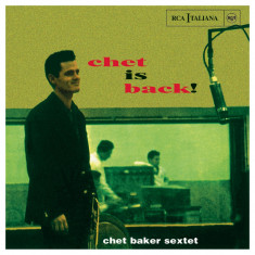 Chet Is Back! | Chet Baker, Paul Bley