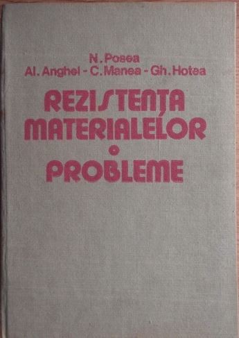 N. Posea - Rezistenta Materialelor. Probleme. Vol