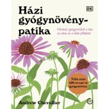 H&aacute;zi gy&oacute;gyn&ouml;v&eacute;nypatika - N&ouml;v&eacute;nyi gy&oacute;gym&oacute;dok a test, az elme &eacute;s a l&eacute;lek j&oacute;ll&eacute;t&eacute;&eacute;rt - Andrew Chevallier