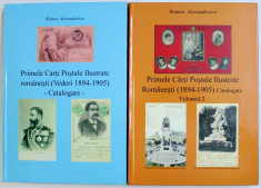 PRIMELE CARTI POSTALE ILUSTRATE ROMANESTI ( VEDERI 1894 - 1905 ) de ROMEO ALEXANDRESCU , VOL. I - II , 2013 - 2014 foto