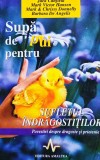 Supa de pui pentru sufletul indragostitilor - 2001 - Jack Canfield (XB96)