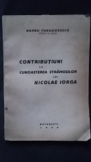 Barbu Theodorescu - Contributiuni la cunoasterea stramosilor lui Nicolae Iorga foto