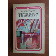 Tudor Vianu - Scriitori romani din secolul XX