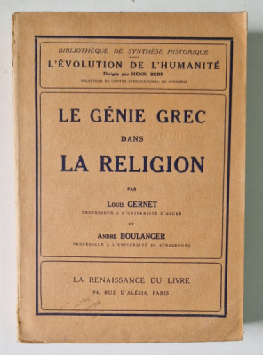 LE GENIE GREC DANS LA RELIGION par LOUIS GERNET et ANDRE BOULANGER , 1932 foto