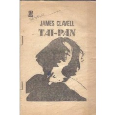 Tai-Pan (volumul 1 - editie facsimil) - James Clavell