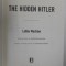THE HIDDEN HITLER by LOTHAR MACHTAN , 2001 * DEFECT COTOR