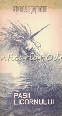 Pasii Licornului - Nicolae Tatomir - Dedicatie Si Autograf foto