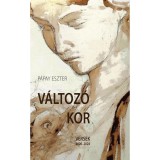 V&aacute;ltoz&oacute; kor - P&aacute;pay Eszter