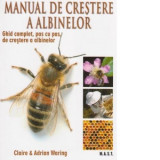 Manual de crestere a albinelor - Adrian Waring, Claire Waring