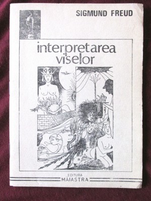&amp;quot;INTERPRETAREA VISELOR&amp;quot;, Sigmund Freud, 1991 foto