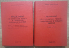 Regulament de exploatare tehnica a centralelor si retelelor electrice/ 2 volume foto