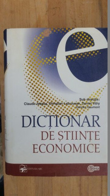 Dictionar de stiinte economice- Claude Jessua, Christian Labrousse foto