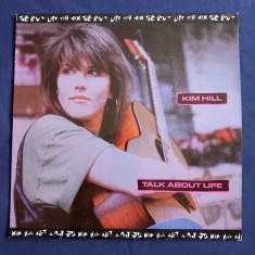 Kim Hill - Talk Abouth Life _ vinyl,LP _ Reunion, Europa, 1989 _ Nm / NM foto