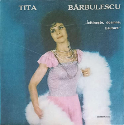 Disc vinil, LP. IEFTINESTE, DOAMNE, BAUTURA-TITA BARBULESCU foto