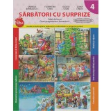 Sărbători cu surprize. Caiet de lucru. Clasa pregătitoare. Semestrul I