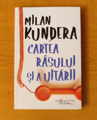 Milan Kundera - Cartea r&amp;acirc;sului și a uitării foto