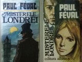 PAUL FEVAL- MISTERELE LONDREI
