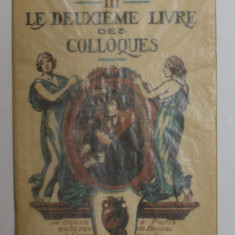 OEUVRES D 'ERASME , TOME TROISIEME , A L 'ENSEIGNE DU POT CASSE ' , 1934 , EXEMPLAR 1695 DIN 3000 *
