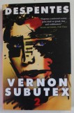 VERNON SUBUTEX 2 by VIRGINIE DESPENTES , 2019