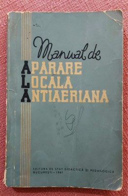Manual de aparare locala antiaeriana - Ed. de Stat Didactica si Pedagogica, 1961 foto