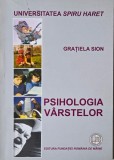 Psihologia varstelor - Gratiela Sion