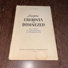 G. A. Gurev - Despre credinta in Dumnezeu. De vorba cu credinciosi si necredinciosi