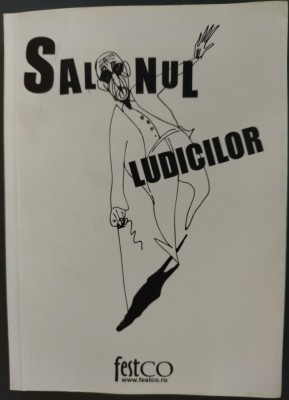 SALONUL LUDICILOR, 2014:Emil Brumaru/Mircea Dinescu/Horatiu Malaele/Ion Muresan+ foto
