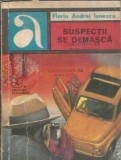 Suspectii se demasca Florin Andrei Ionescu Editura Albatros 1973 Editie Veche Literatura Romana