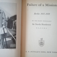 Failure of a Mission, Berlin, 1937-1939 (R. H. Sir Nevile Henderson, 1940)