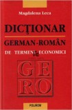 Magdalena Leca - Dicționar german-rom&acirc;n de termeni economici