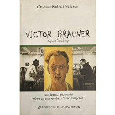 Cristian Robert Velescu, Victor Brauner - d&#039;apr&eacute;s Duchamp, 2007