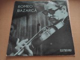 Disc vinil muzica de cafe concert Romeo Bazarca