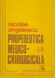Propedeutica medico-chirurgicala - Nicolae Angelescu