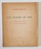 LES FLEURS DU MAL de CHARLES BAUDELAIRE , 1939, exemplar numerotat