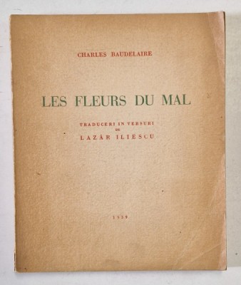LES FLEURS DU MAL de CHARLES BAUDELAIRE , 1939, exemplar numerotat foto