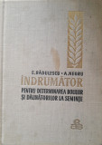 &Icirc;ndrumător pentru determinarea bolilor și dăunătorilor la semințe E. Radulescu