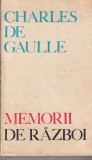 Charles de Gaulle - Memorii de razboi. Chemarea 1940-1942