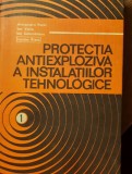 Protectia antiexploziva a instalatiilor tehnologice
