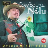 Ovidiu Mihăilescu - Cowboy-ul Nelu, CD
